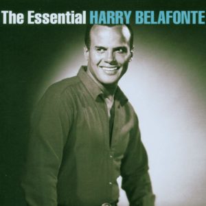 Harry Beafonte The Essential