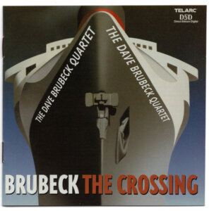 The Dave Brubeck Quartet – The Crossing