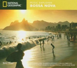 National Geographic Music Explorer - Bossa Nova