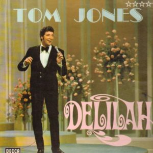 Tom Jones – Delilah