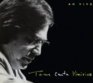 Tom Canta Vinicius - Ao vivo