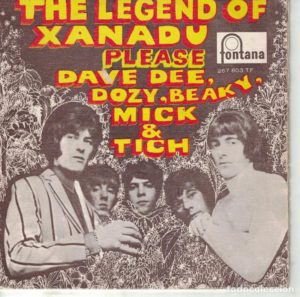 Dave Dee, Dozy, Beaky, Mick and Tich - The Legend Of Xanadu