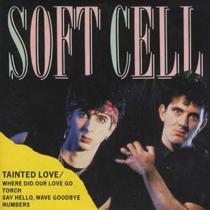 סופט סל Soft Cell - Tainted Love