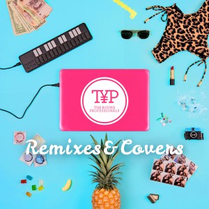 TYP Remixes & Covers