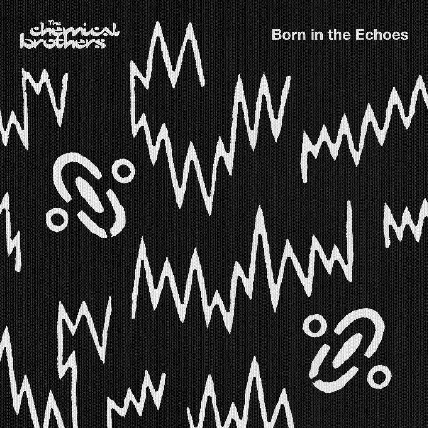 The Chemical Brothers - Born In The Eche