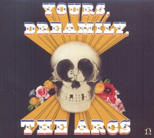 The Arcs - Yours Dreamly