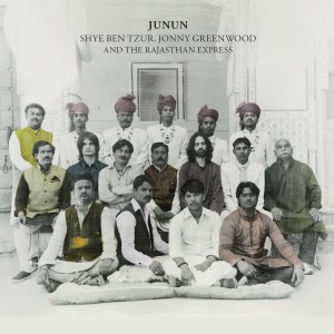 Junun - שי בן צור, ג'וני גרינווד והרג'סטן אקספרס