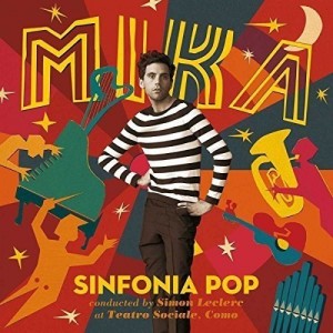 Mika Sinfonia Pop