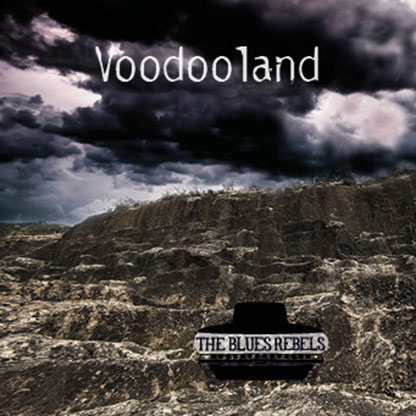 Voodoo land - The Blues Rebels