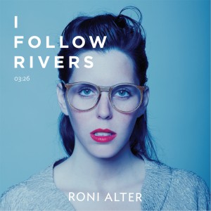 ררוני אלטר I Follow Rivers