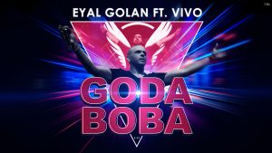 Eyal Golan ft Vivo