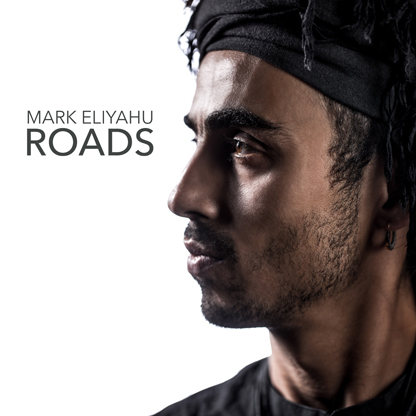 מארק אליהו - "Roads"