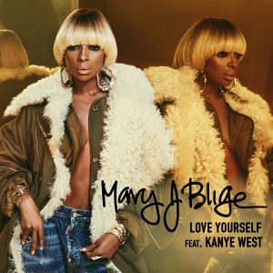 Mary j Blige - Love Youself