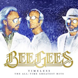 הבי ג'יז Bee Gees Timeless