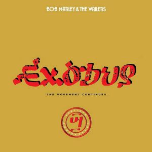 Bob Marley & The Wailers – Exodus 40 The Movement Continues