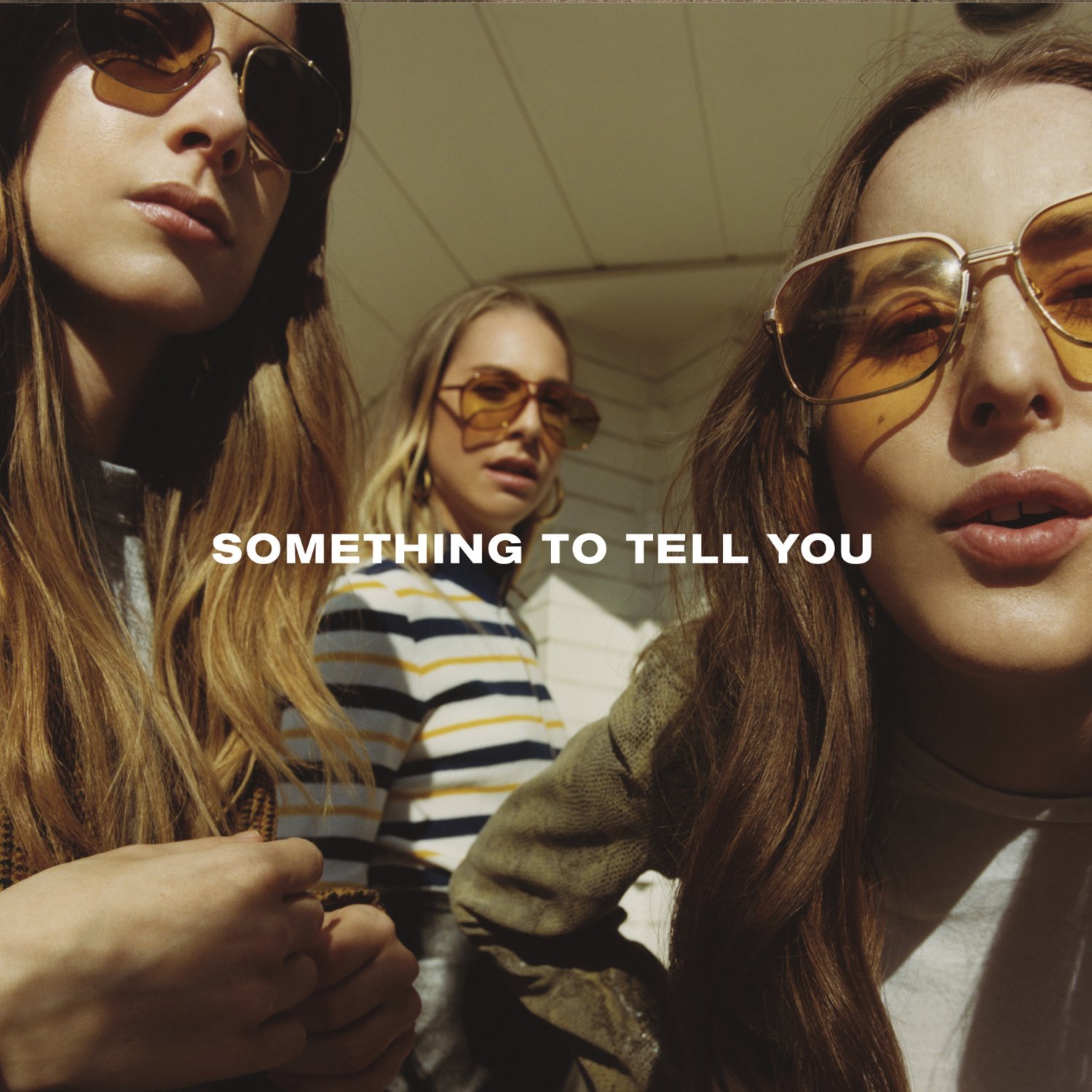 Haim Something To Tell