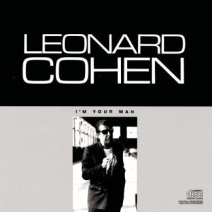 Leonard Cohen - I'm Your Man 2