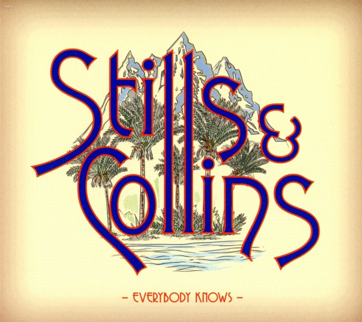 Stills & Collins -Everybody Knows