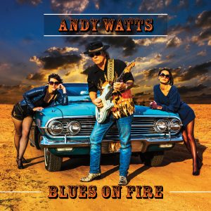 אנדי וואטס - Blues On Fire