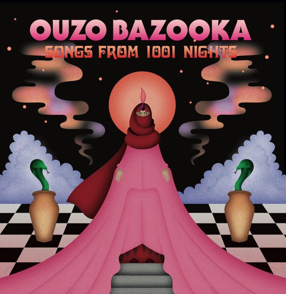 אוזו בזוקה, Ouzo Bazooka - Songs From 1001 nights