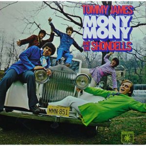 Tommy James and the Shondells- Mony Mony