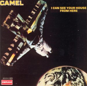 Camel -I Can See Your House From Here