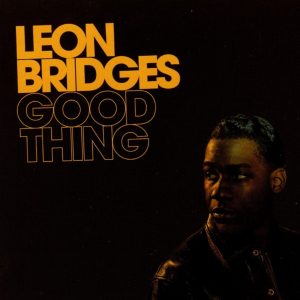 לאון ברידג'ס Leon Bridges Good thing