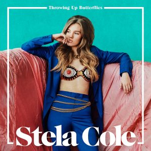 Stela Cole-  Throwing Up Butterflies