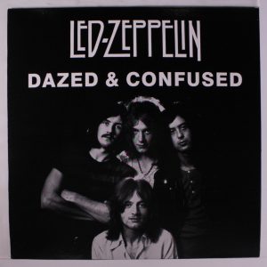 לד זפלין - Dazed And Confused