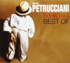 Michell Petrucciani So What (Best Of)