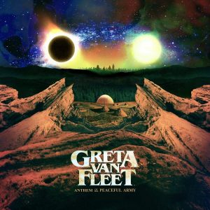 Greta Van Fleet - antem Of The Peacful Army