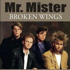 Mr Mister - Broken Wings
