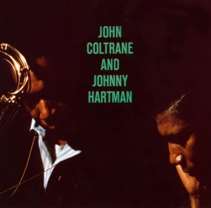 John Coltrane + Johnny Hartman - They Say It's Wonderful
