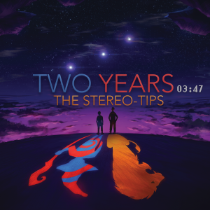 Stereo Tips - Two Years