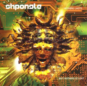 Shpongle - Nothing Last Nothing Lost