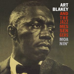 Art Blakey & The Jazz Messengers - Moanin