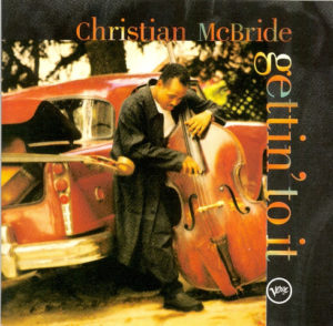 christian mcbride gettin to i