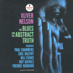 the blues and the abstract truth oliver nelson