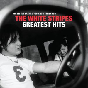 The White Stripes הלהיטים הגדולים