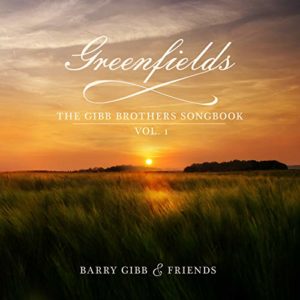 ארי גיב (Greenfields: The Gibb Brothers' Songbook (Vol. 1