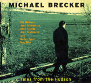 מייקל ברייקר - Tales From The Hudson
