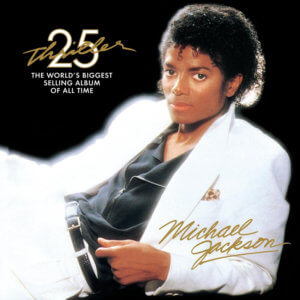 מייקל ג'קסון Thriller האלבום הנמכר ביותר בהסטוריה