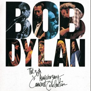 Bob Dylan The 30 Anniversary Celebration
