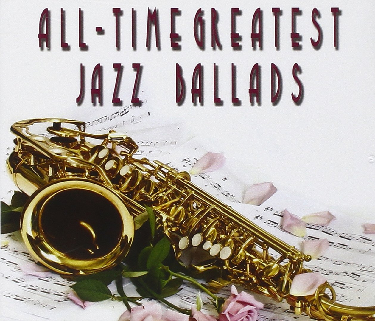 All Time Greatest Jazz Ballads